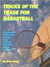Tricks of the Trade for Basketball